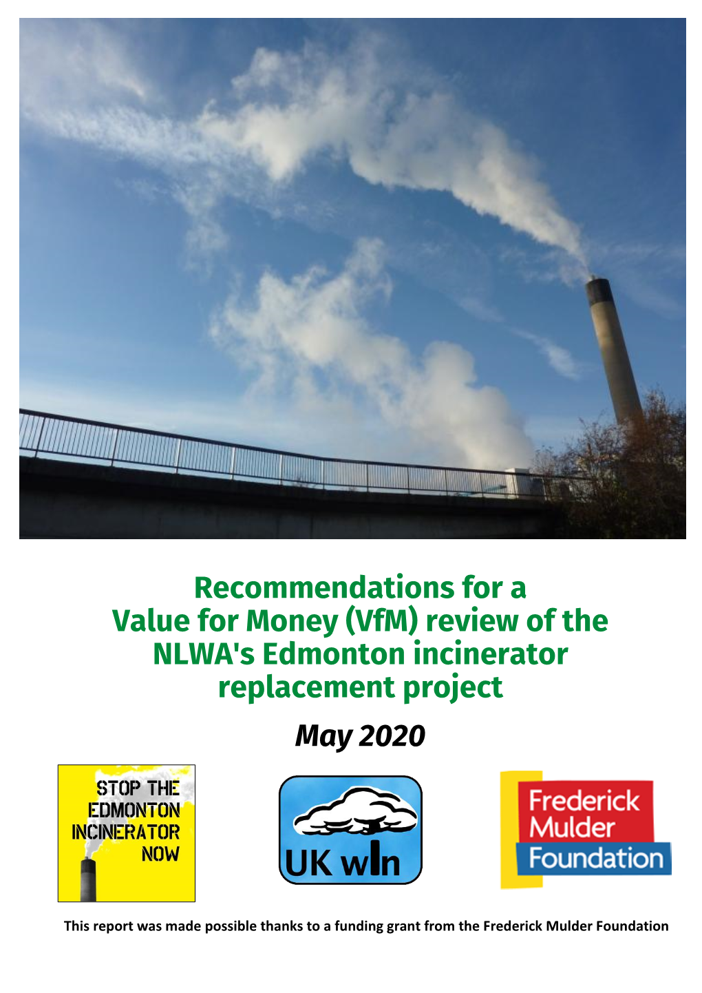 Recommendations for a Value for Money (Vfm) Review of the NLWA's Edmonton Incinerator Replacement Project