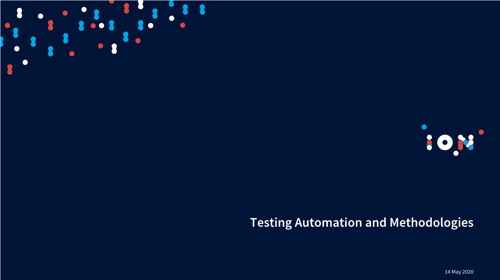 Testing Automation and Methodologies