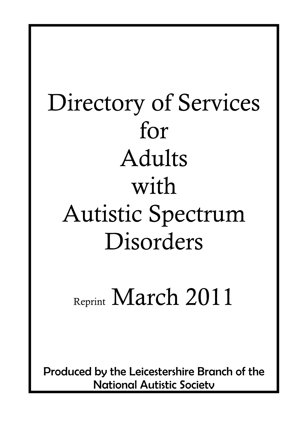 Directory of Services for Adults with Autistic Spectrum Disorders Reprint