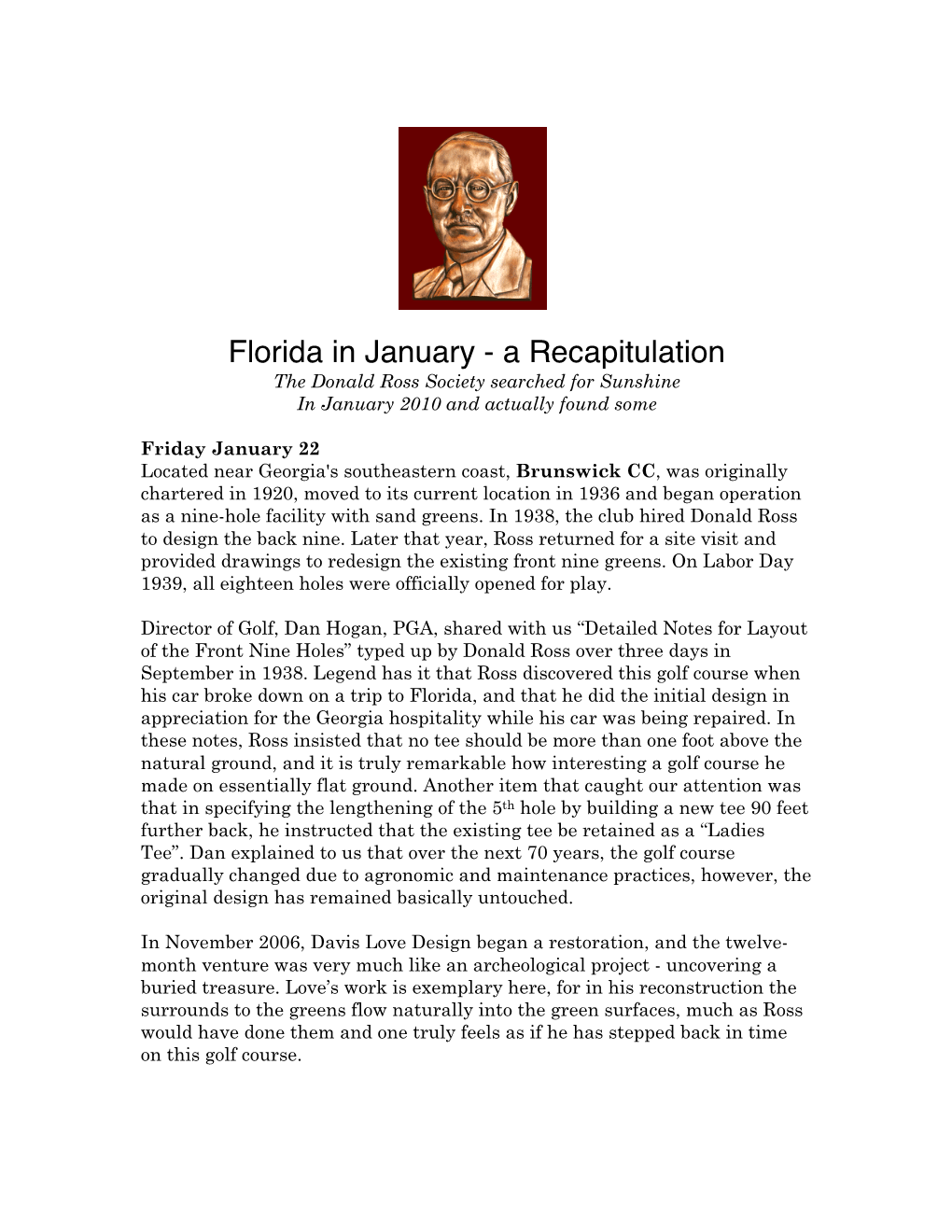 Florida in January - a Recapitulation the Donald Ross Society Searched for Sunshine in January 2010 and Actually Found Some