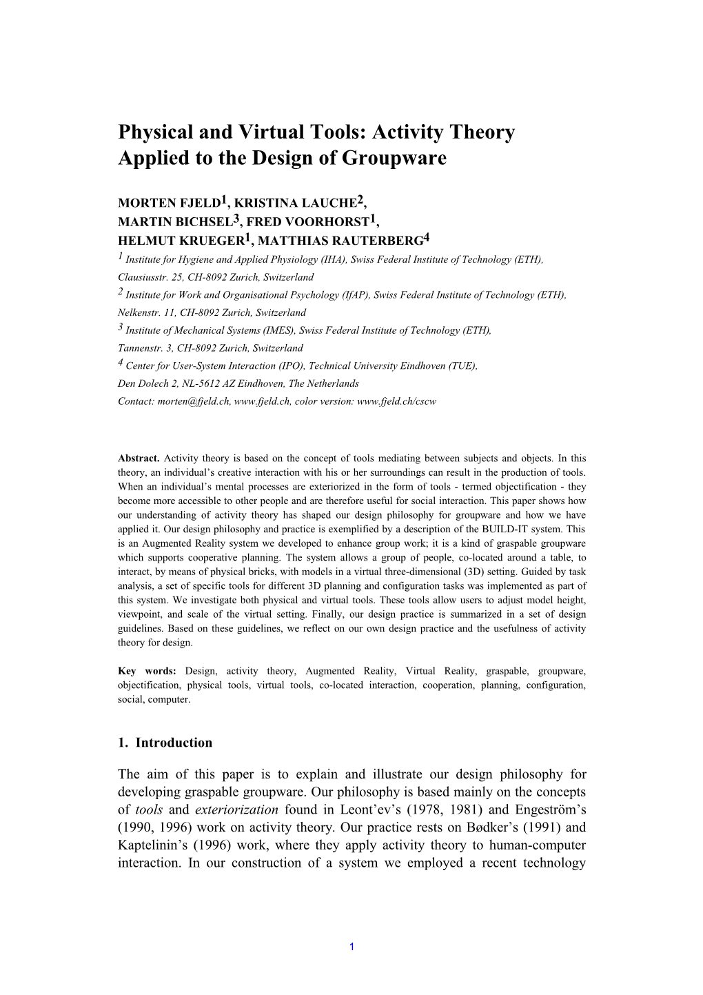 Physical and Virtual Tools: Activity Theory Applied to the Design of Groupware