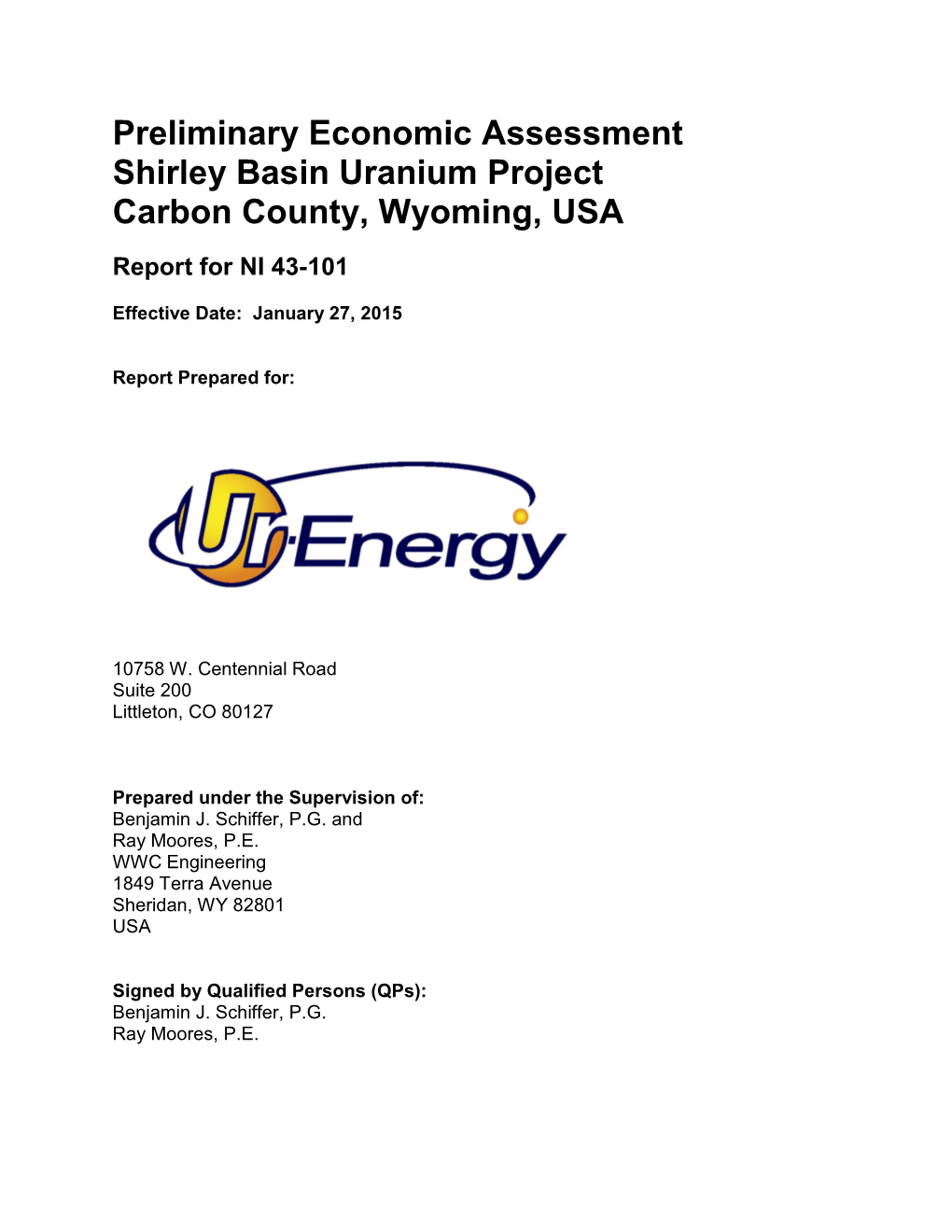 NI-43-101 Preliminary Economic Assessment Shirley Basin Uranium Project Carbon County, Wyoming