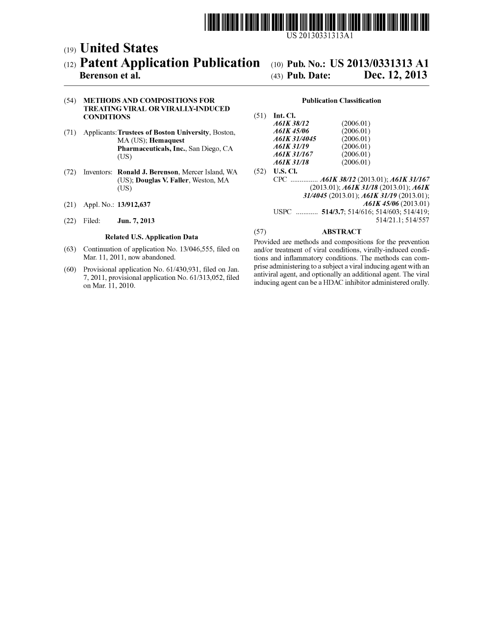 (12) Patent Application Publication (10) Pub. No.: US 2013/0331313 A1 Berenson Et Al
