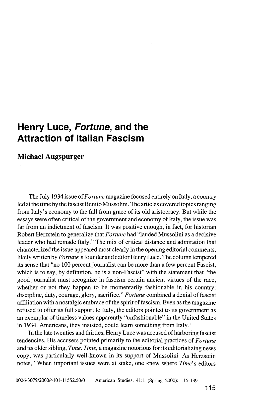 Henry Luce, Fortune, and the Attraction of Italian Fascism Michael Augspurger