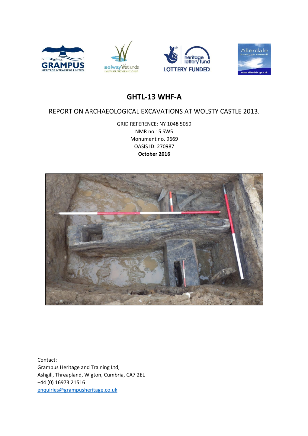 Report on Archaeological Excavations at Wolsty Castle 2013