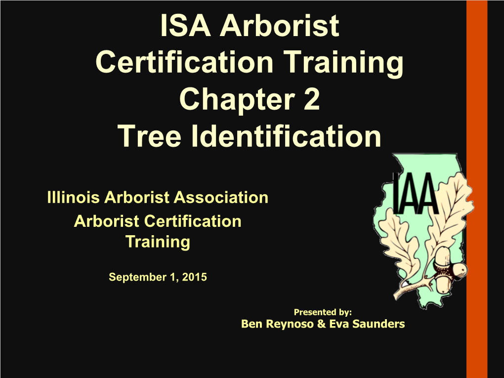 ISA Arborist Certification Training Chapter 2 Tree Identification