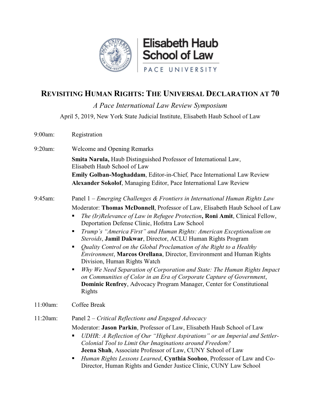 A Pace International Law Review Symposium April 5, 2019, New York State Judicial Institute, Elisabeth Haub School of Law