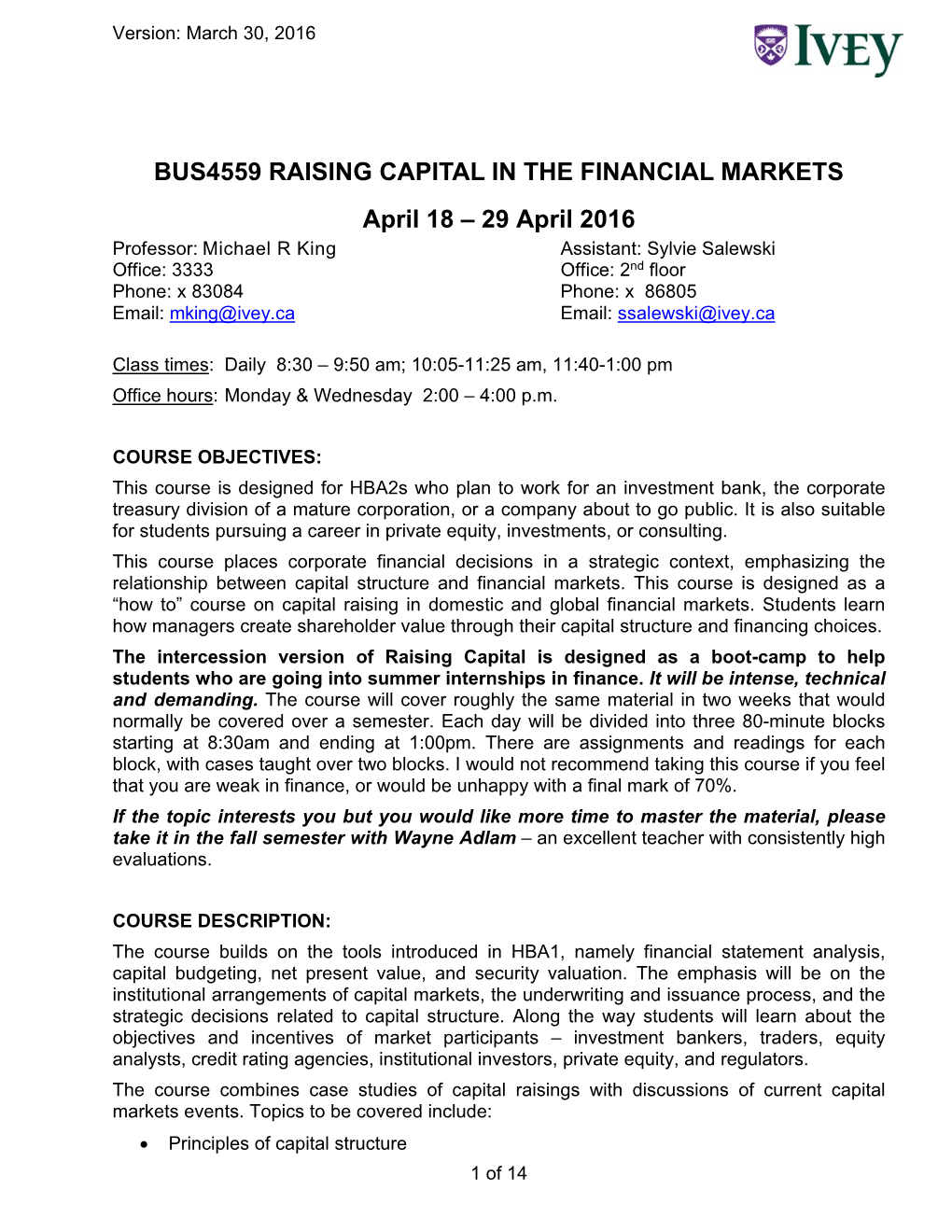 BUS4559 RAISING CAPITAL in the FINANCIAL MARKETS April 18