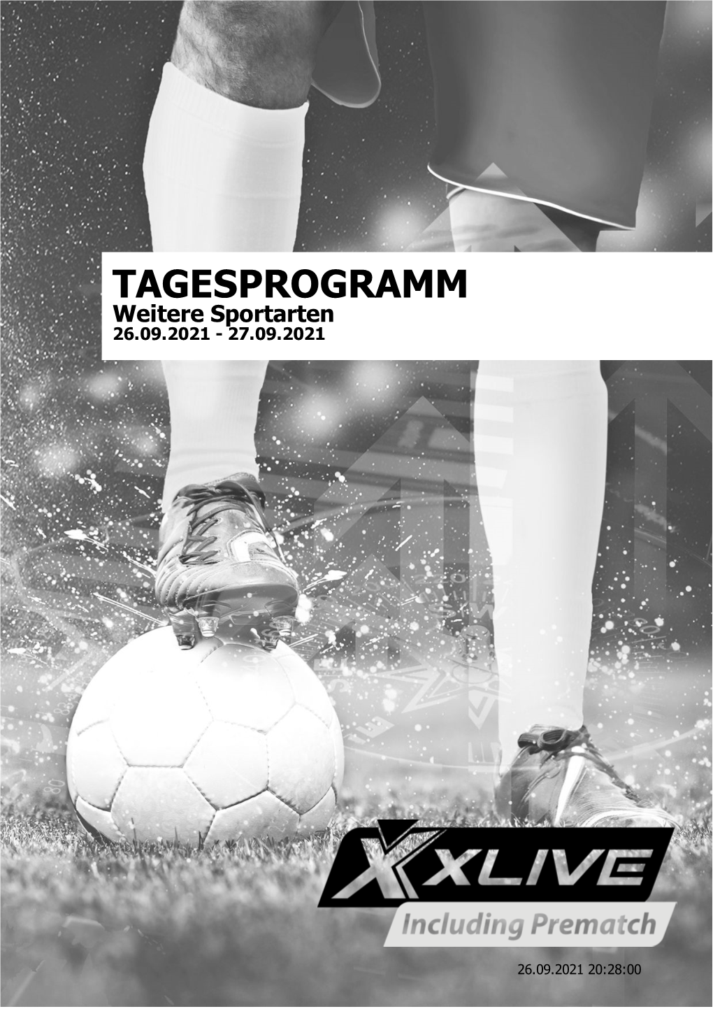 TAGESPROGRAMM Weitere Sportarten 26.09.2021 - 27.09.2021