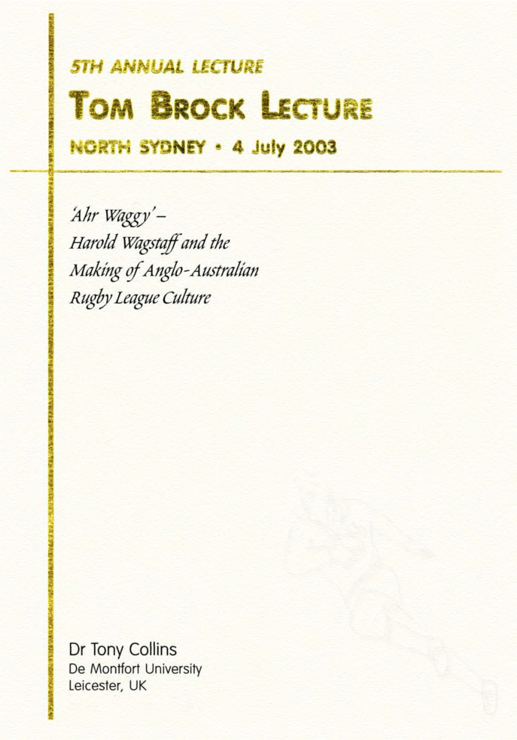 Ahr 'Waggy' Harold Wagstaff and the Making of the Anglo-Australian