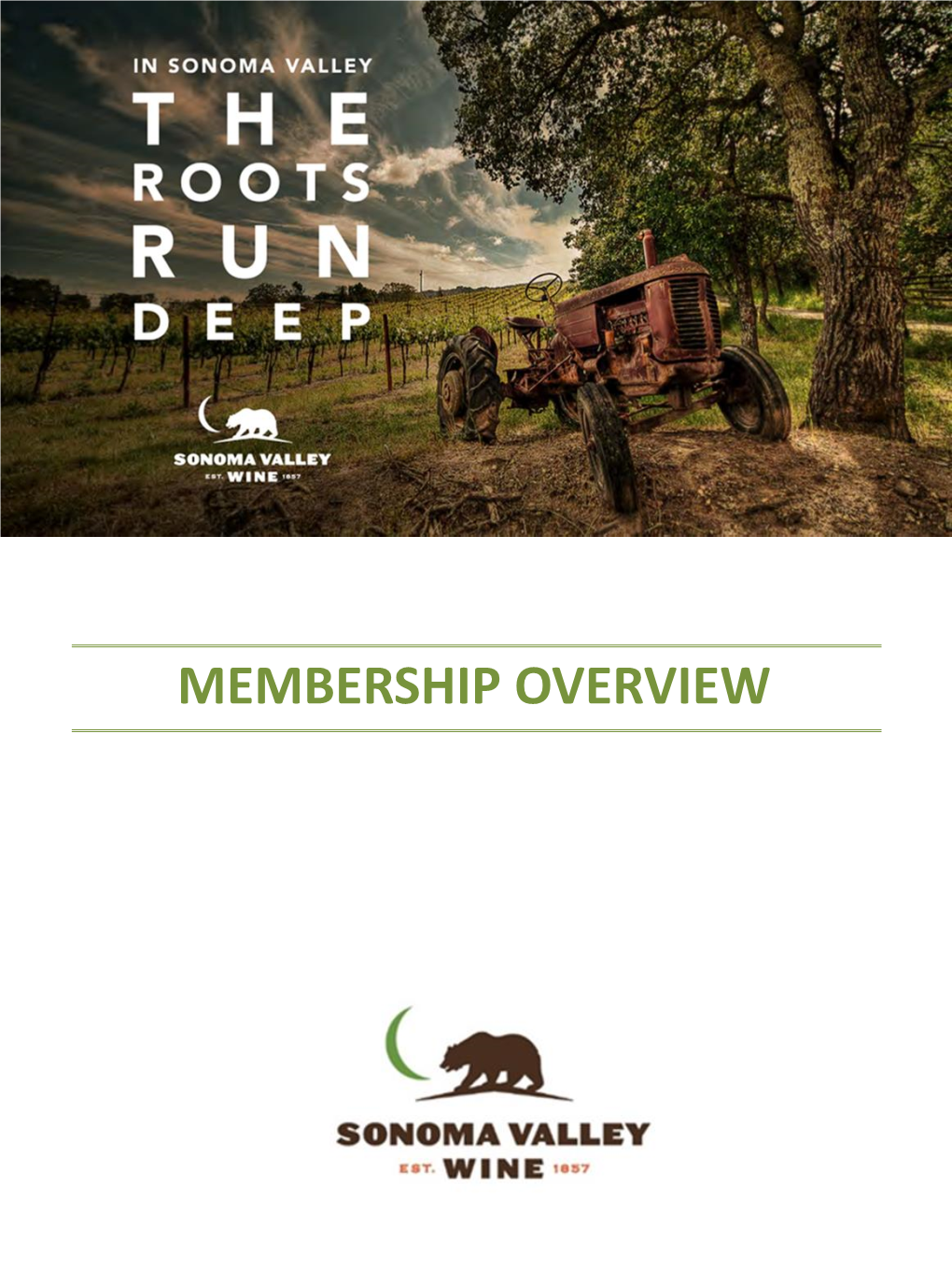 Membership Overview the Sonoma Valley Vintners & Growers Alliance