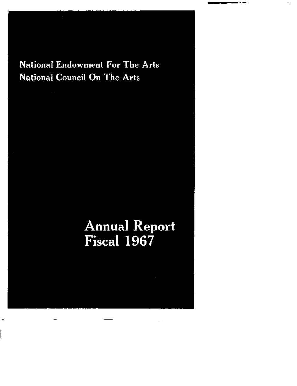 National Endowment for the Arts Annual Report 1967