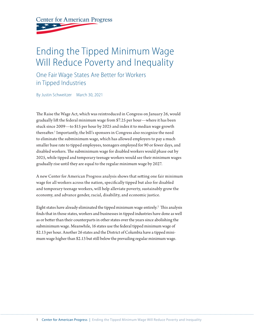 Ending the Tipped Minimum Wage Will Reduce Poverty and Inequality One Fair Wage States Are Better for Workers in Tipped Industries