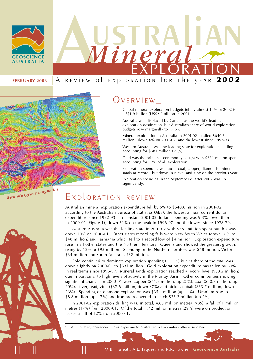 Mineral EXPLORATION FEBRUARY 2003 a Review of Exploration for the Year 2002