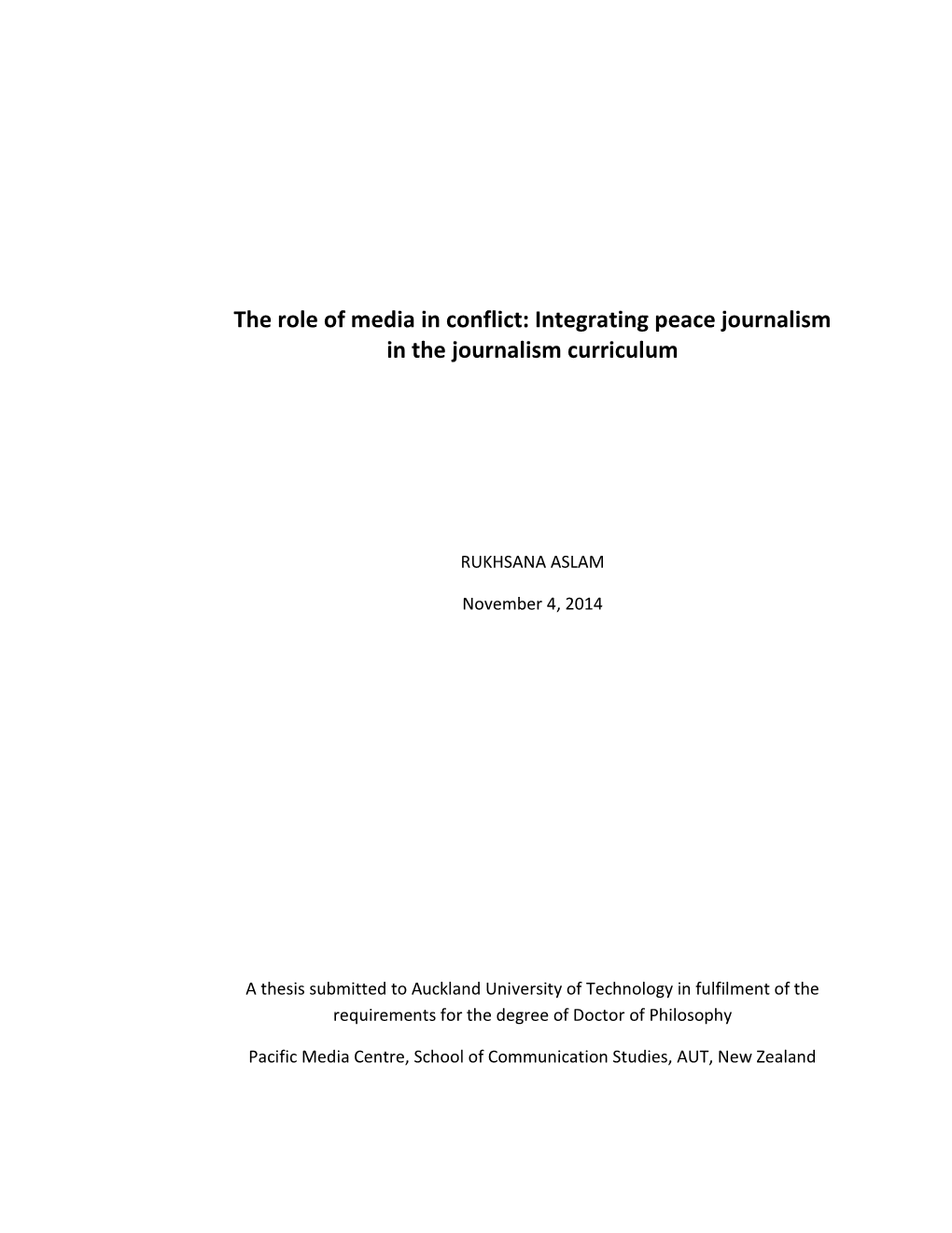 The Role of Media in Conflict: Integrating Peace Journalism in the Journalism Curriculum