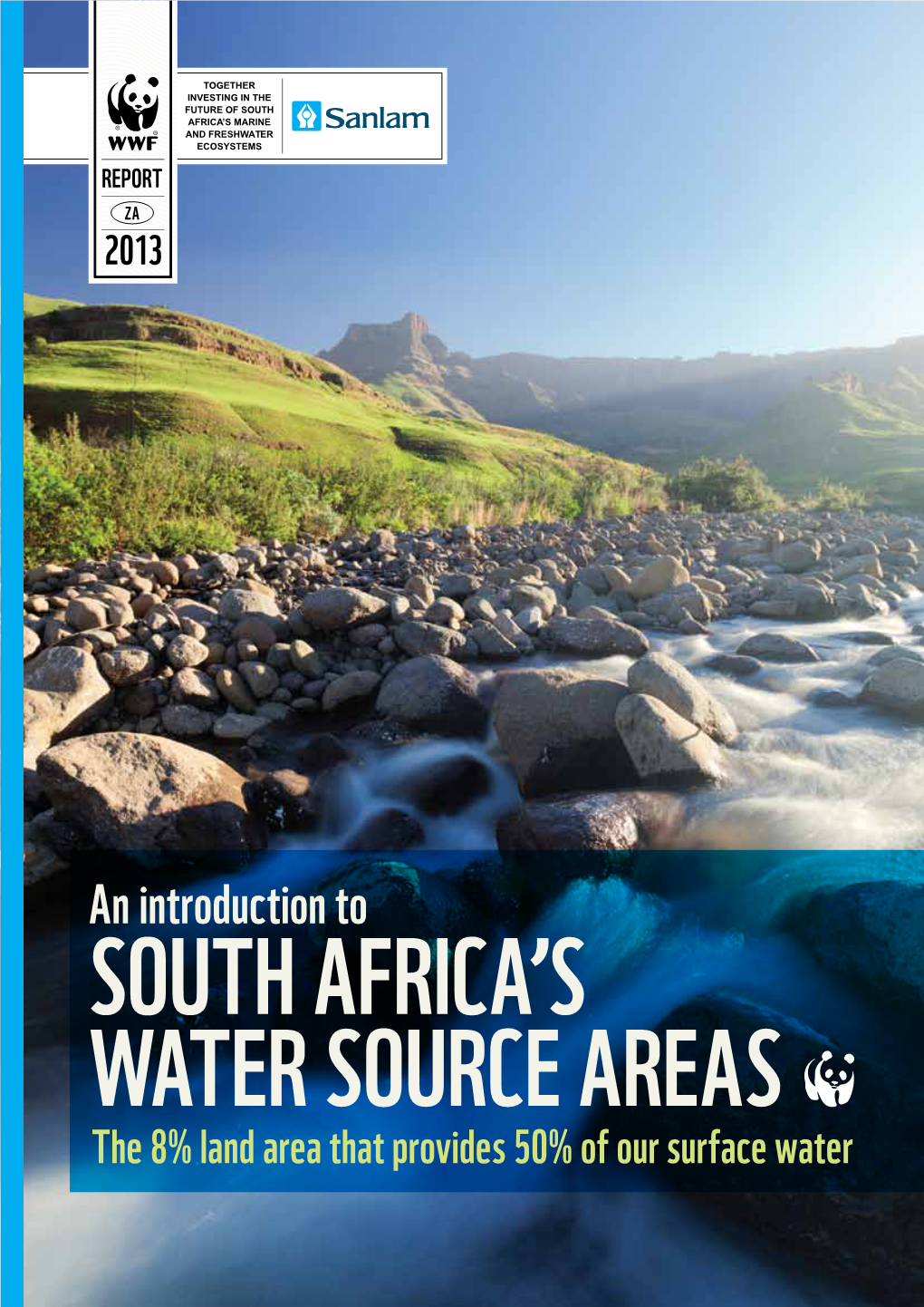 An Introduction to SOUTH Africa's WATER SOURCE AREAS