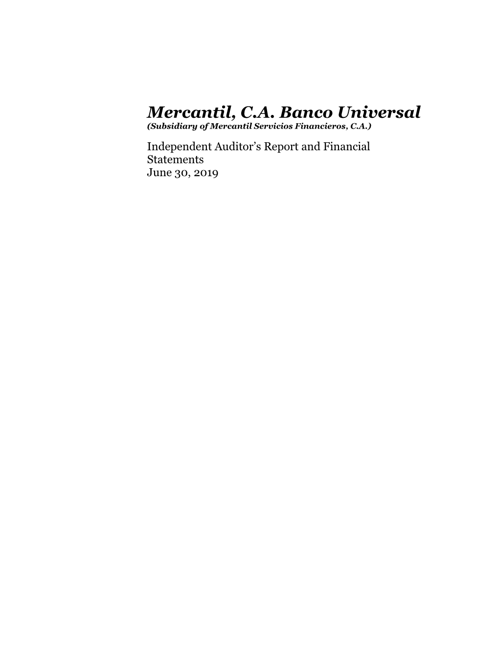 Mercantil, C.A. Banco Universal (Subsidiary of Mercantil Servicios Financieros, C.A.)