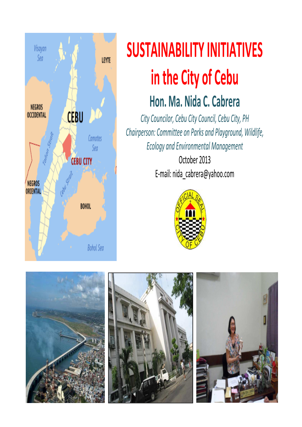 SUSTAINABILITY INITIATIVES in the City of Cebu Hon