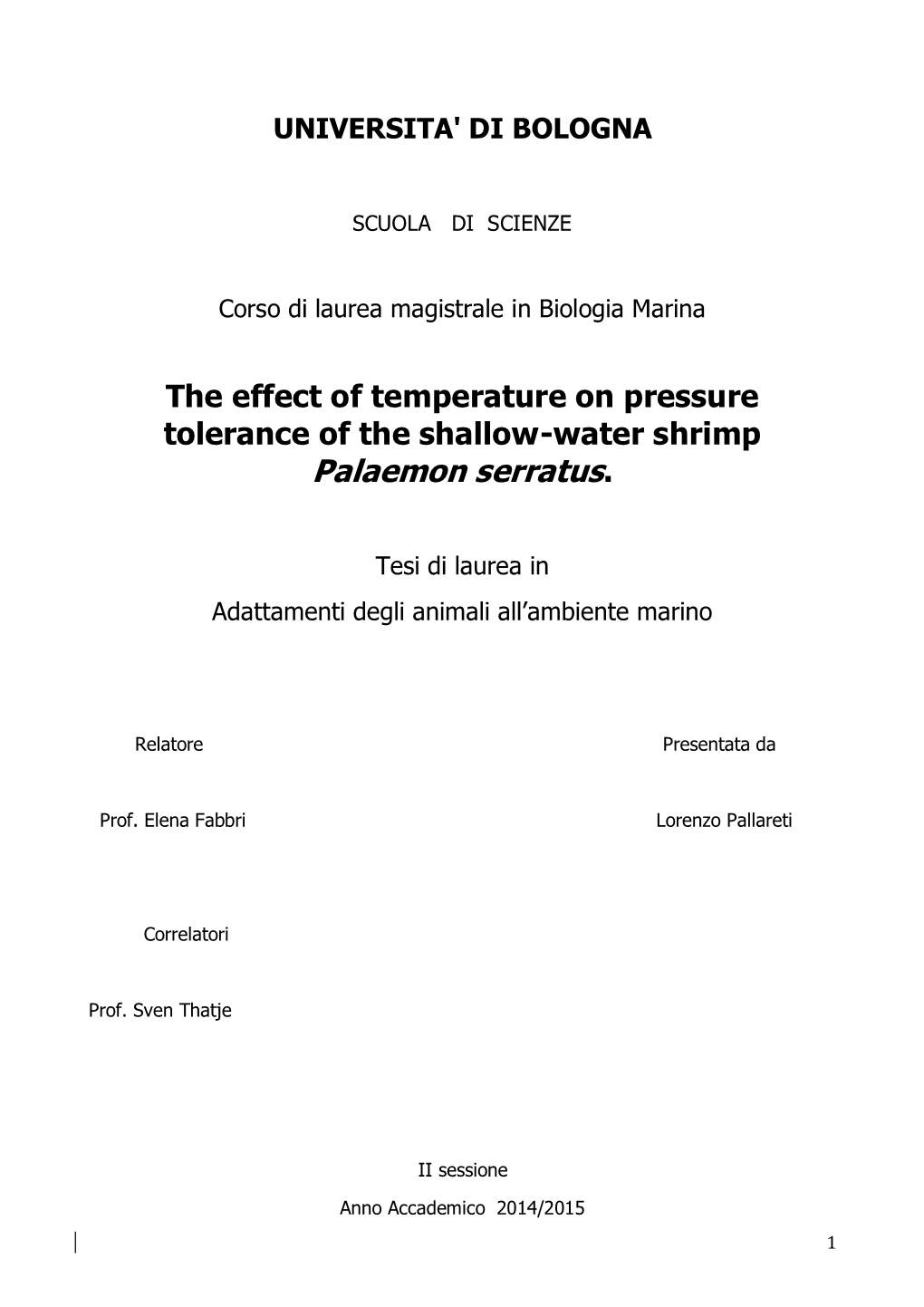 The Effect of Temperature on Pressure Tolerance of the Shallow-Water Shrimp Palaemon Serratus