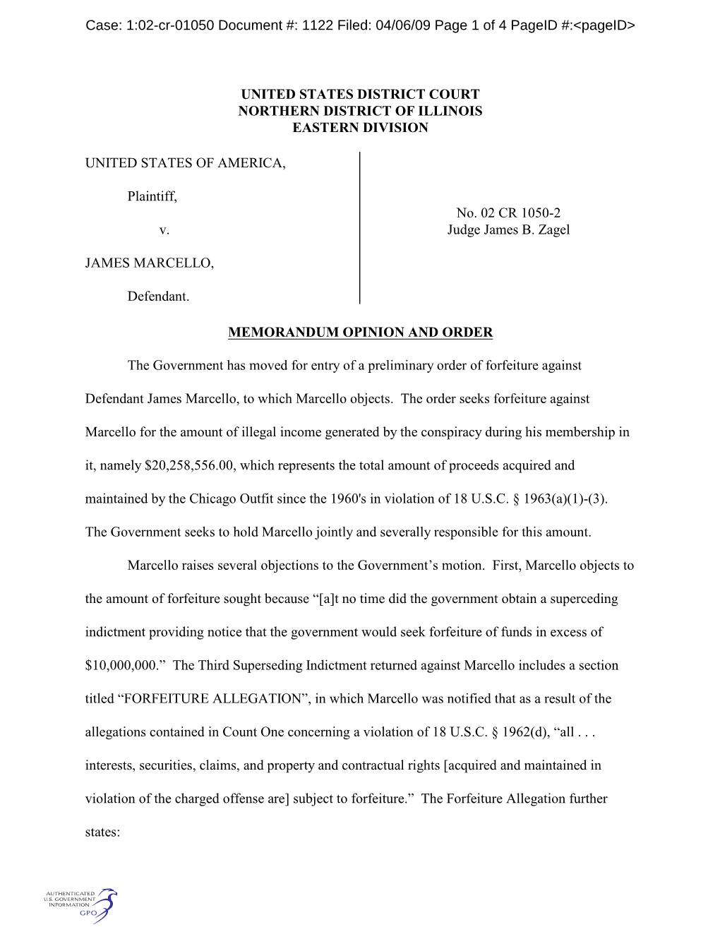 UNITED STATES DISTRICT COURT NORTHERN DISTRICT of ILLINOIS EASTERN DIVISION UNITED STATES of AMERICA, Plaintiff, V. JAMES MARCEL