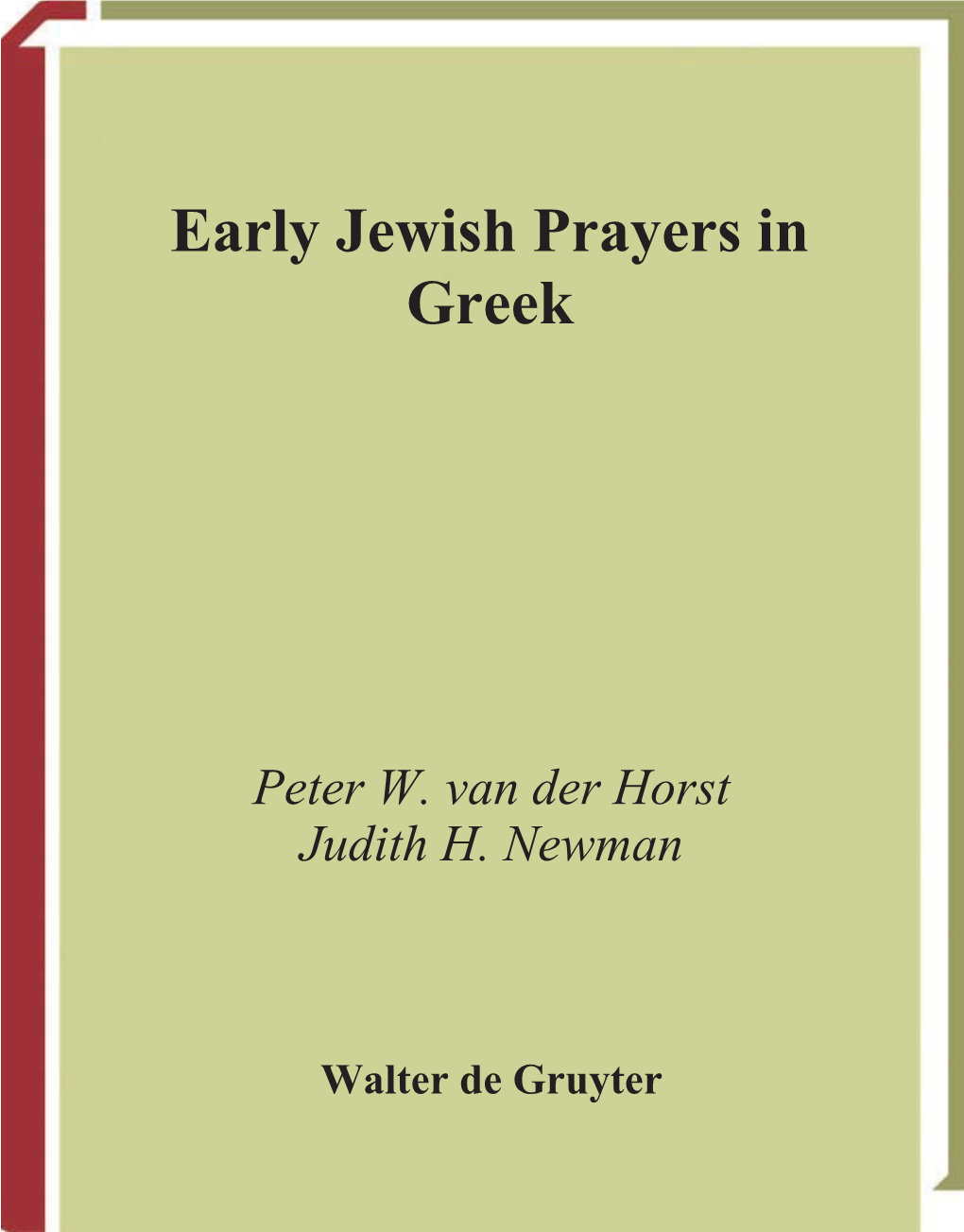 Early Jewish Prayers in Greek