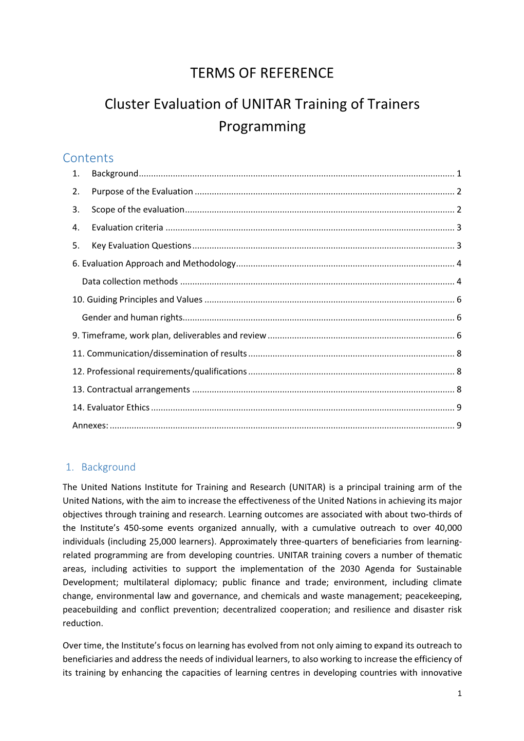 TERMS of REFERENCE Cluster Evaluation of UNITAR Training of Trainers Programming