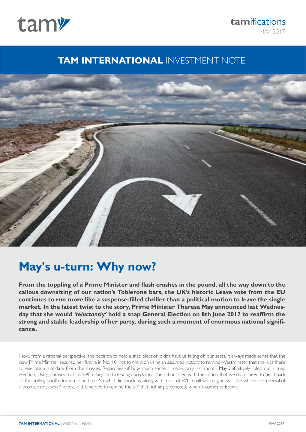 May's U-Turn: Why Now?