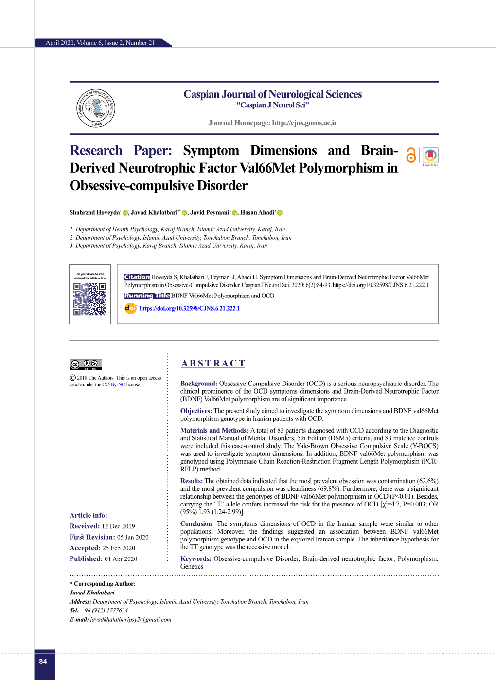 Symptom Dimensions and Brain- Derived Neurotrophic Factor Val66met Polymorphism in Obsessive-Compulsive Disorder