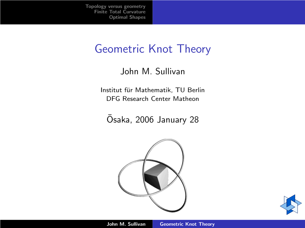 Geometric Knot Theory