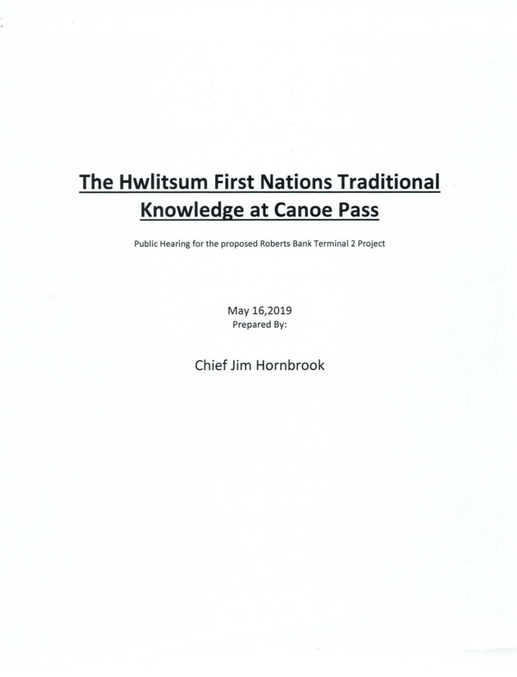 From Hwlitsum First Nation to the Review Panel Re: Oral Presentation