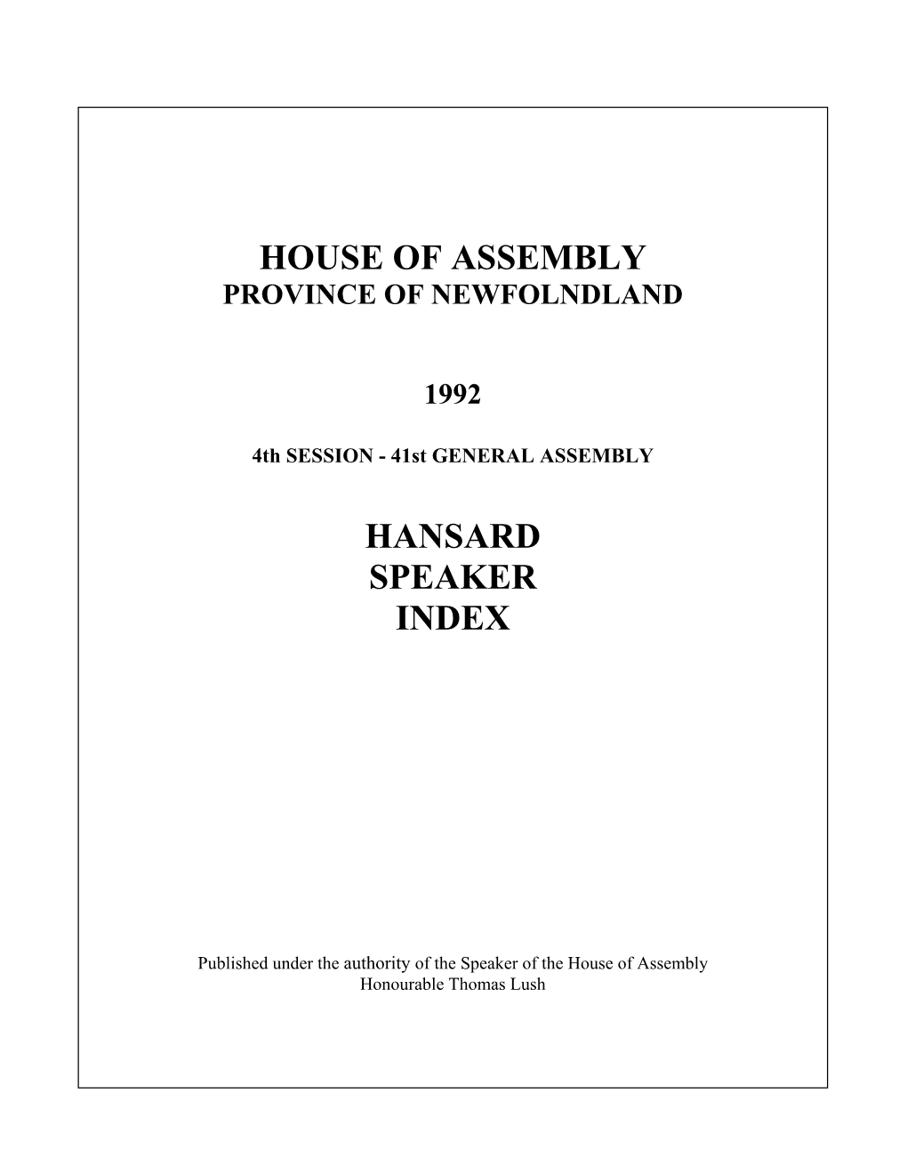 House of Assembly Hansard Speaker Index