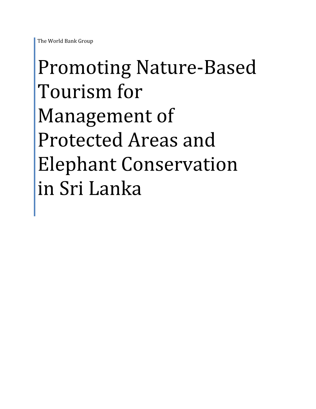 Nature Based Tourism and the Human Elephant Conflict in Sri Lanka