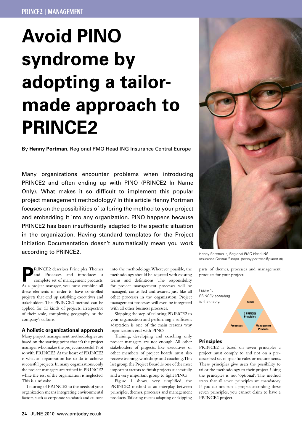 Avoid PINO Syndrome by Adopting a Tailor- Made Approach to PRINCE2