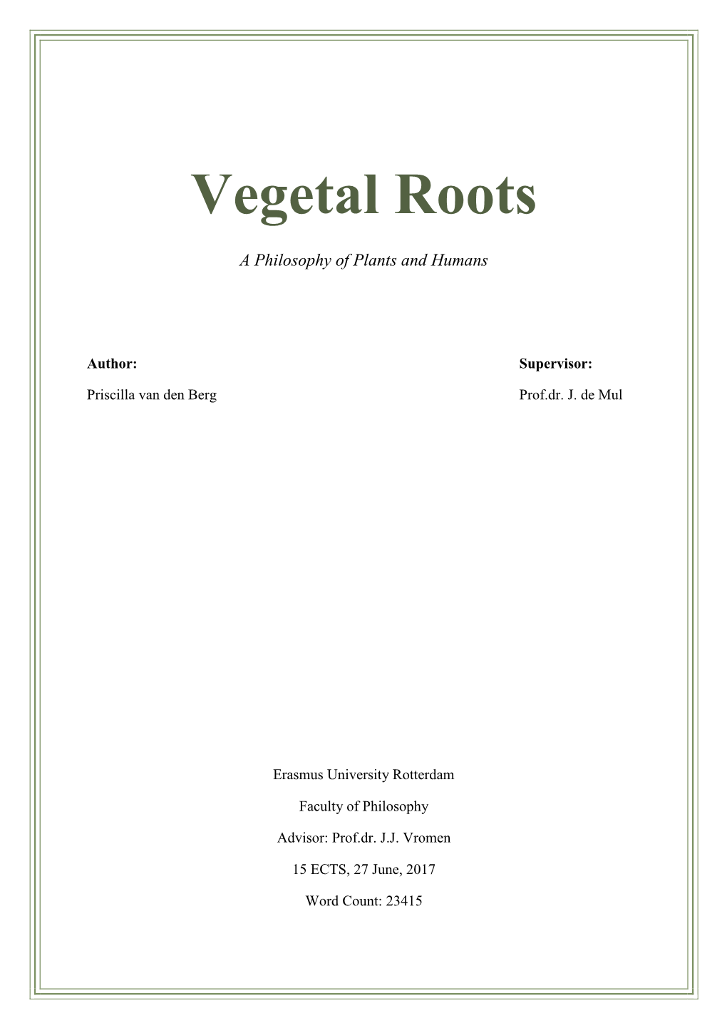 Vegetal Roots