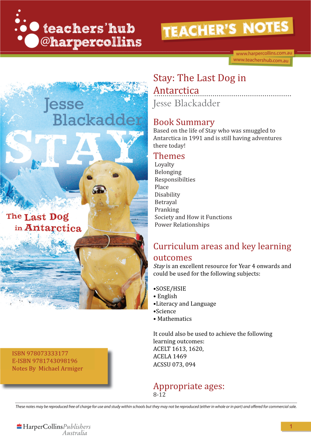 Stay: the Last Dog in Antarctica Jesse Blackadder