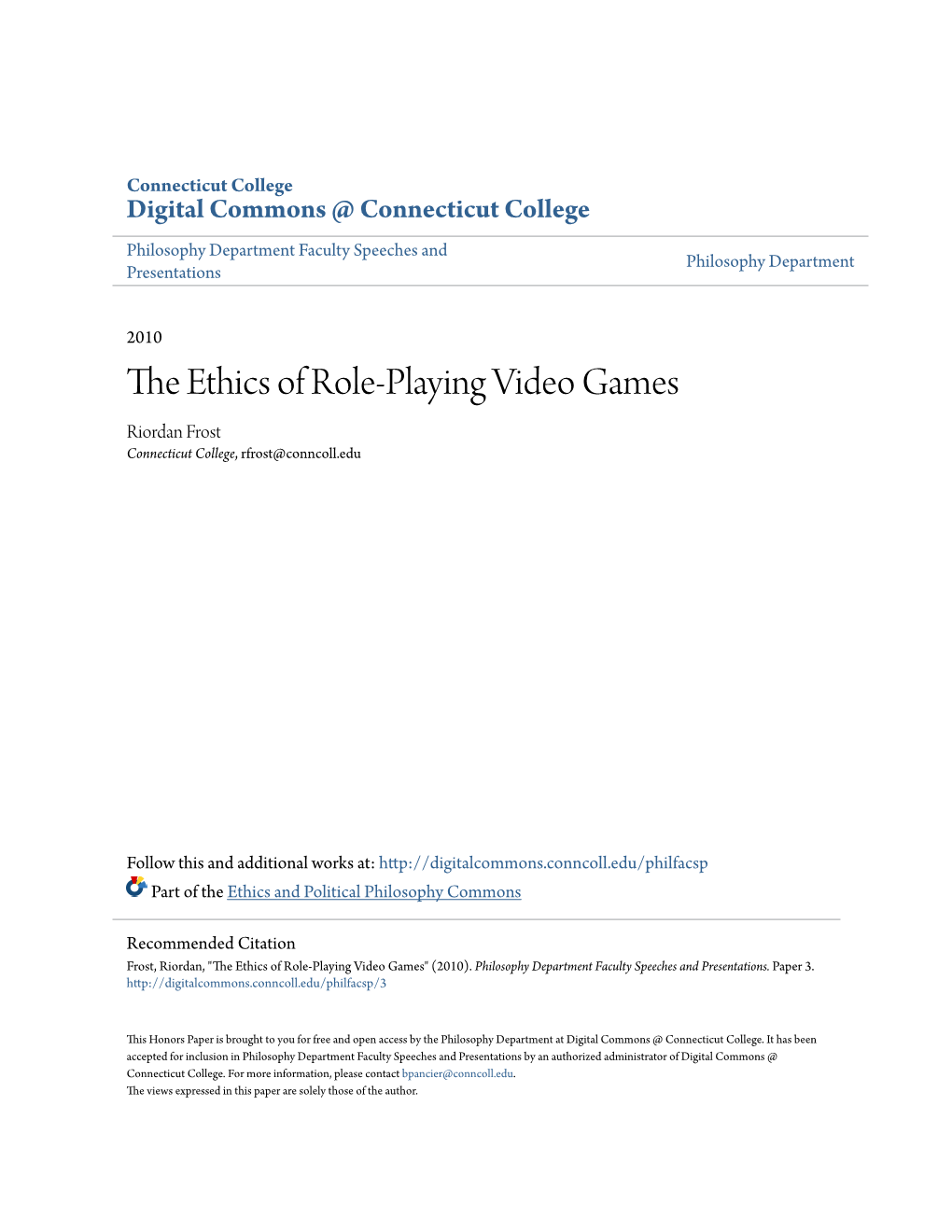 The Ethics of Role-Playing Video Games Connecticut College Philosophy Honors Thesis Riordan Frost ʼ10