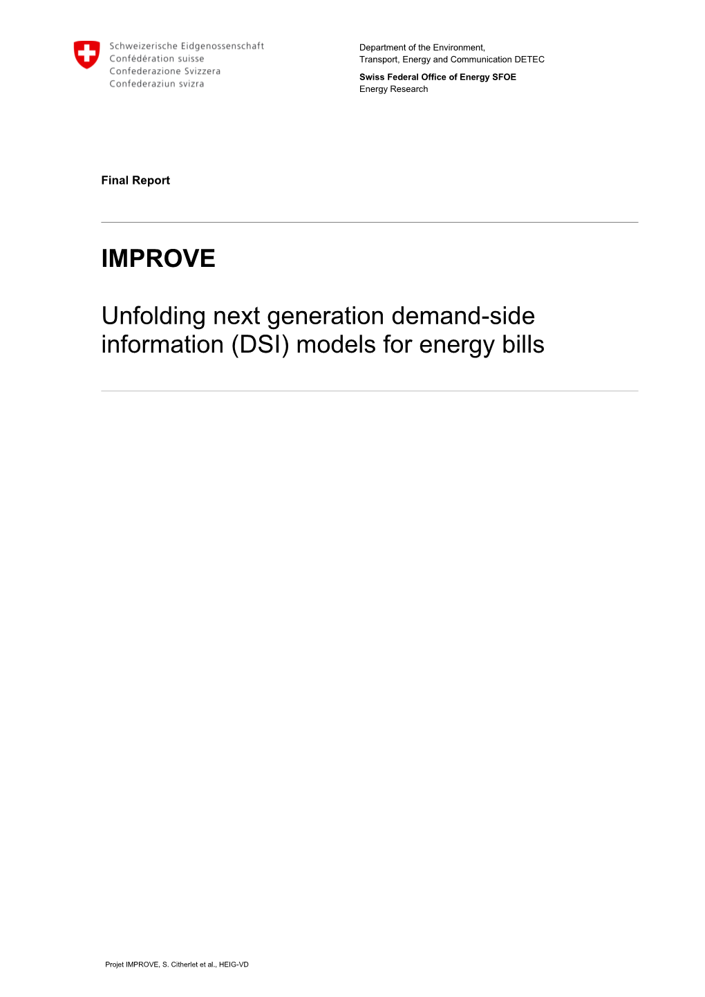 IMPROVE Unfolding Next Generation Demand-Side Information (DSI)