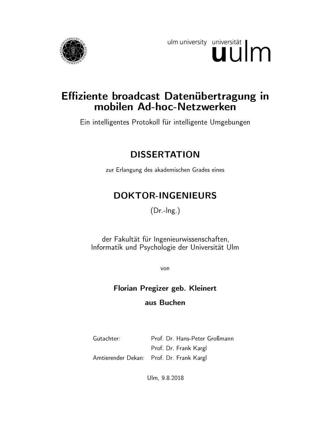 Effiziente Broadcast Datenübertragung in Mobilen Ad-Hoc-Netzwerken Ein Intelligentes Protokoll Für Intelligente Umgebungen