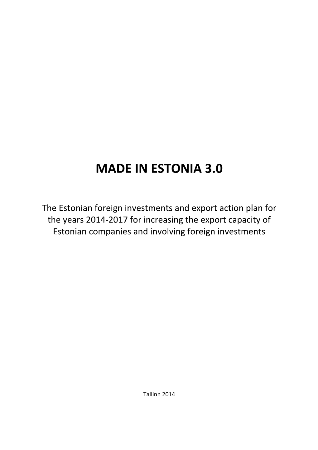 Made in Estonia 3.0