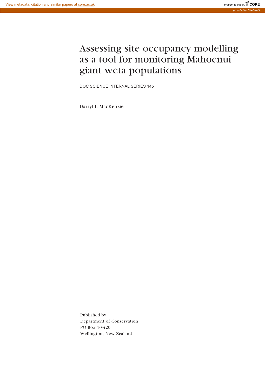 Assessing Site Occupancy Modelling As a Tool for Monitoring Mahoenui Giant Weta Populations