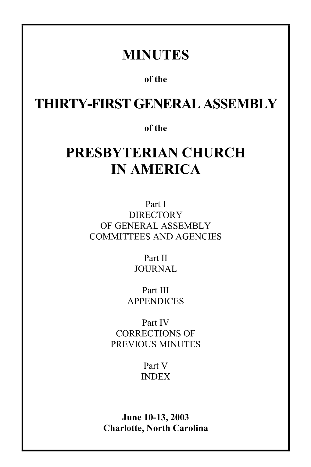 Minutes Thirty-First General Assembly Presbyterian