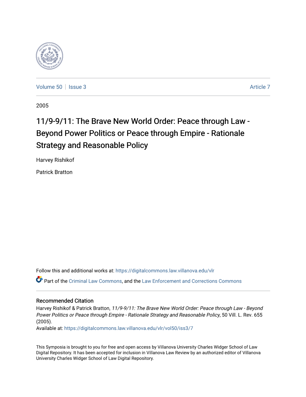 The Brave New World Order: Peace Through Law - Beyond Power Politics Or Peace Through Empire - Rationale Strategy and Reasonable Policy