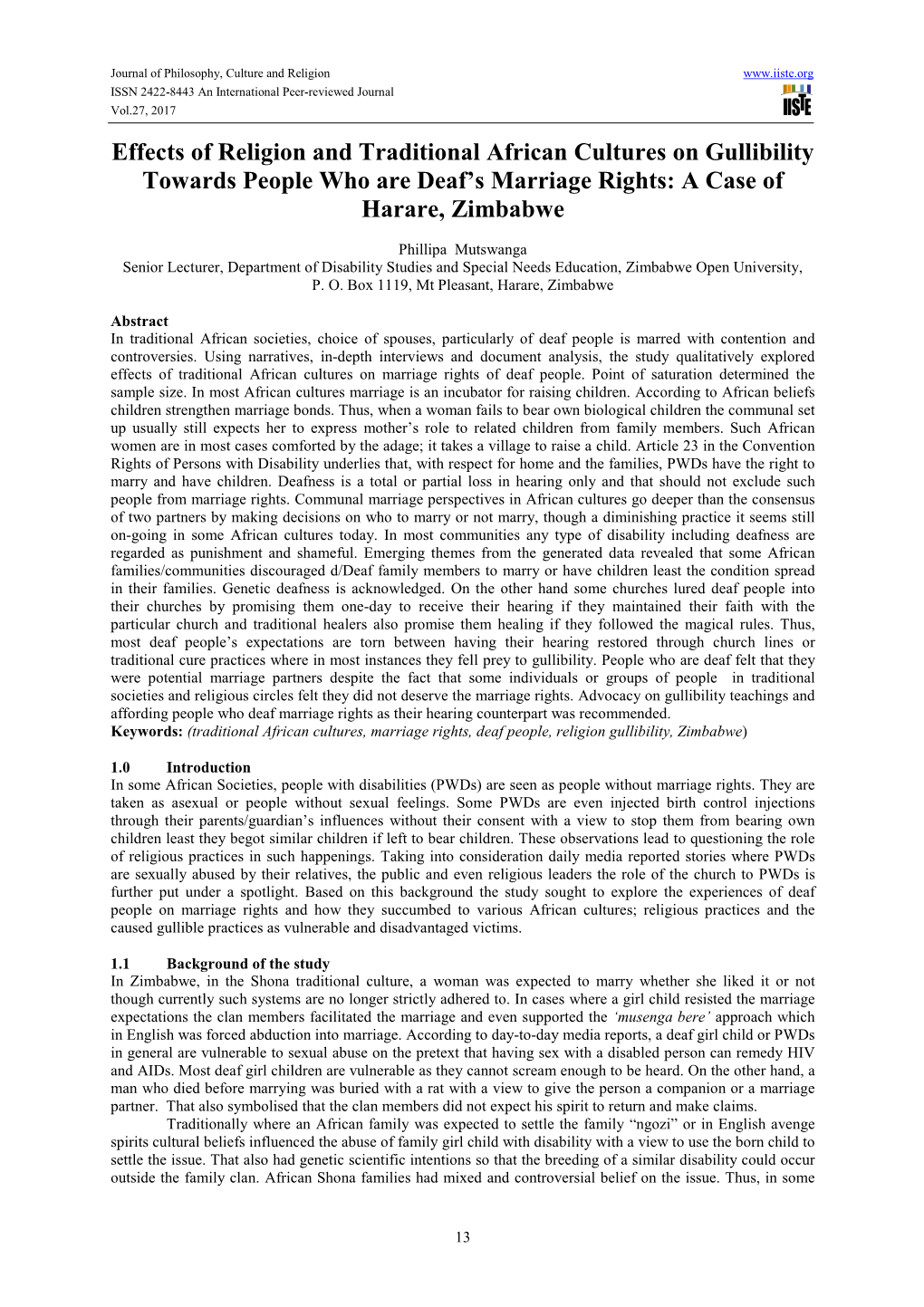 Effects of Religion and Traditional African Cultures on Gullibility Towards People Who Are Deaf’S Marriage Rights: a Case of Harare, Zimbabwe