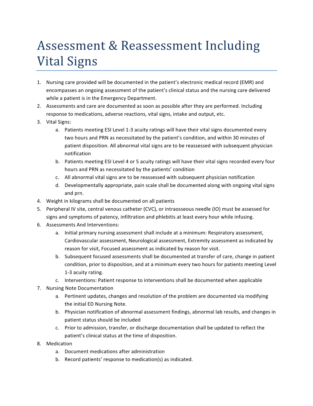 Assessment & Reassessment Including Vital Signs