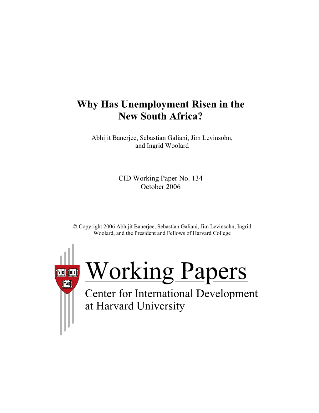 CID Working Paper No. 134 :: Why Has Unemployment Risen in the New South Africa?