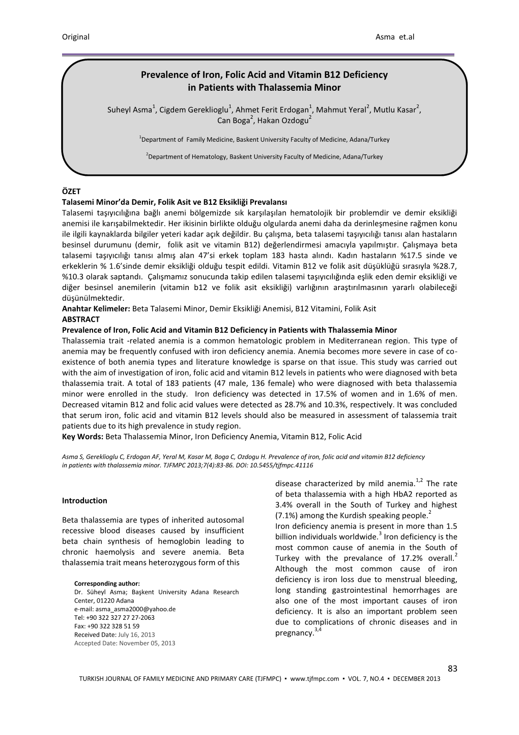 Prevalence of Iron, Folic Acid and Vitamin B12 Deficiency in Patients