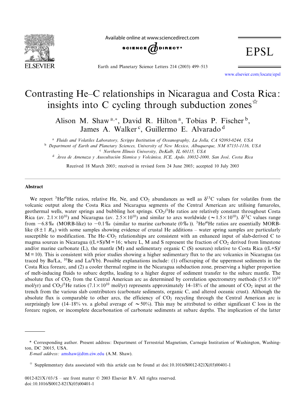 Contrasting He^C Relationships in Nicaragua and Costa Rica: Insights Into C Cycling Through Subduction Zones§