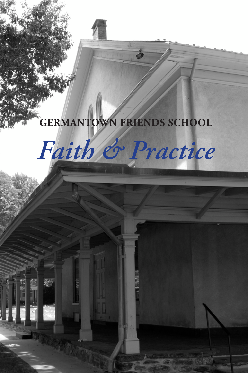 Faith & Practice