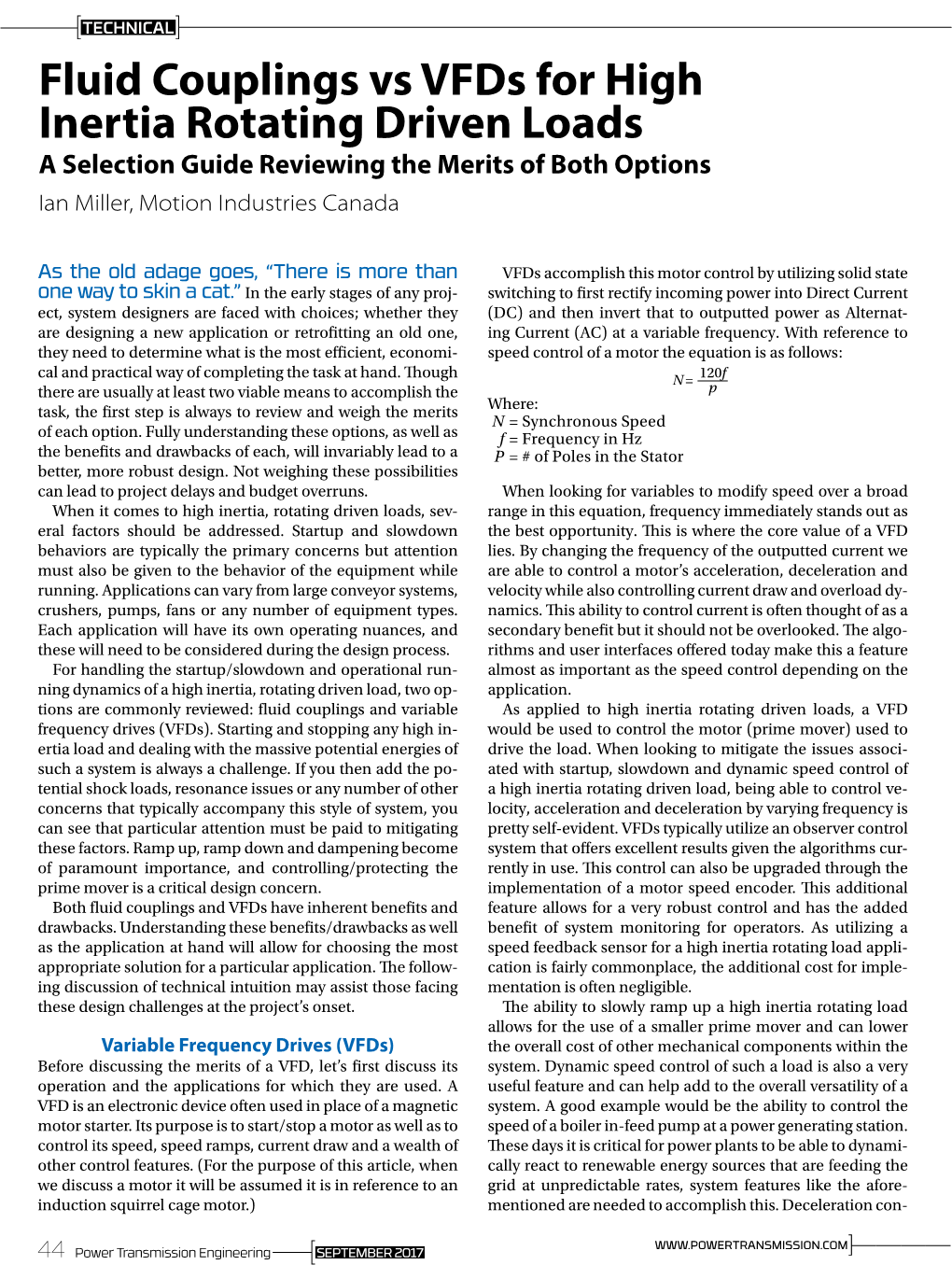 Fluid Couplings Vs Vfds for High Inertia Rotating Driven Loads a Selection Guide Reviewing the Merits of Both Options Ian Miller, Motion Industries Canada