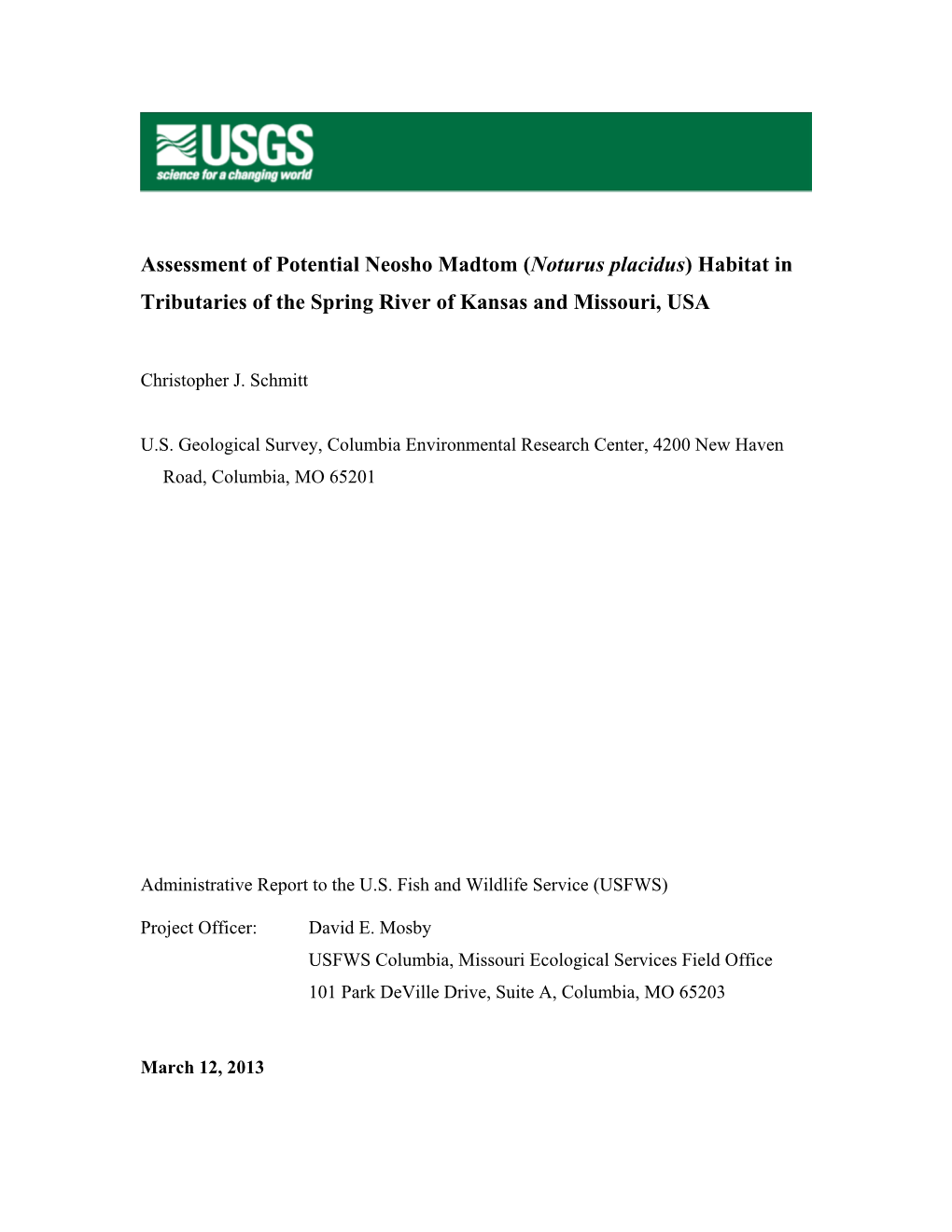 Assessment of Potential Neosho Madtom (Noturus Placidus) Habitat in Tributaries of the Spring River of Kansas and Missouri, USA